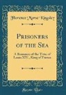 Florence Morse Kingsley - Prisoners of the Sea