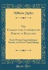 Wilhelm Muller, Wilhelm Müller - Die Evangelisch-Lutherische Kirche in Russland