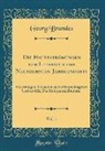 Georg Brandes - Die Hauptströmungen der Literatur des Neunzehnten Jahrhunderts, Vol. 1