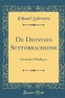 Eduard Schwartz - De Dionysio Scytobrachione