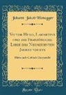 Johann Jakob Honegger - Victor Hugo, Lamartine und die Französische Lyrik des Neunzehnten Jahrhunderts