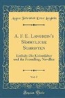 August Friedrich Ernst Langbein - A. F. E. Langbein's Sämmtliche Schriften, Vol. 7