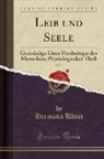 Hermann Ulrici - Leib und Seele, Vol. 1