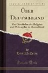Heinrich Heine - Über Deutschland, Vol. 1