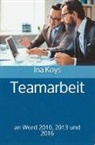 Ina Koys - Teamarbeit