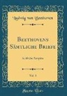 Ludwig van Beethoven - Beethovens Sämtliche Briefe, Vol. 3
