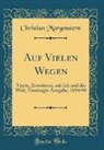 Christian Morgenstern - Auf Vielen Wegen