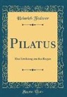 Heinrich Federer - Pilatus