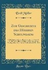 Emil Müller - Zur Geschichte des Höheren Schulwesens