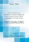 Pierre Denys De Montfort - Histoire Naturelle, Generale Et Particulière, des Mollusques, Animaux Sans Vertèbres Et A Sang Blanc, Vol. 6