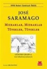 Jose Saramago - Mizraklar Mizraklar Tüfekler Tüfekler