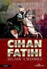 Mehmet Isik - Cihan Fatihi Sultan 2. Mehmed