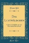 Franz Blei - Das Lustwäldchen