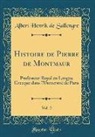 Albert Henrik De Sallengre - Histoire de Pierre de Montmaur, Vol. 2
