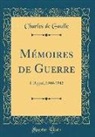 Charles de Gaulle - Mémoires de Guerre