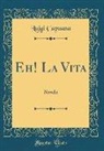 Luigi Capuana - Eh! La Vita
