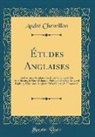 Andre Chevrillon, André Chevrillon - Études Anglaises