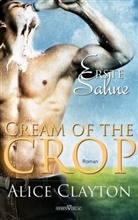 Alice Clayton - Cream of the Crop - Erste Sahne