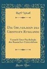 Karl Notzel, Karl Nötzel - Die Grundlagen des Geistigen Russlands