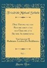 Friedrich Michael Schiele - Der Ursprung des Buddhismus und die Geschichte Seiner Ausbreitung, Vol. 1