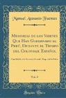 Manuel Atanasio Fuentes - Memorias de Los Vireyes Que Han Gobernado El Perú, Durante El Tiempo del Coloniaje Español, Vol. 2: Don Melchor de Navarra Y Rocaful, Duque de la Pala