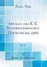 Franz Steindachner - Annalen Des K. K. Naturhistorischen Hofmuseums, 1900, Vol. 15 (Classic Reprint)