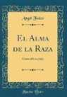 Angel Falco - El Alma de la Raza