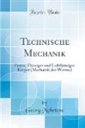 Georg Mehrtens - Technische Mechanik