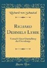 Richard Von Schaukal - Richard Dehmels Lyrik