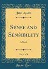 Jane Austen - Sense and Sensibility, Vol. 1 of 3: A Novel (Classic Reprint)