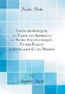 Auguste Mutel - Cours de Statique, à l'Usage des Aspirants à l'École Polytechnique, Et des Écoles d'Artillerie Et de Marine (Classic Reprint)