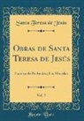 Santa Teresa De Jesus, Santa Teresa De Jesús - Obras de Santa Teresa de Jesús, Vol. 2