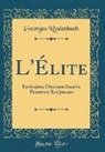 Georges Rodenbach - L'Élite