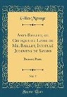 Gilles Menage, Gilles Ménage - Anti-Baillet, ou Critique du Livre de Mr. Baillet, Intitulé Jugemens de Savans, Vol. 7