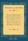 Francisco A. De Icaza - Sucesos Reales Que Parecen Imaginados de Gutierre de Cetina, Juan de la Cueva, y Mateo Alemán, Los Refiere y Comenta (Classic Reprint)