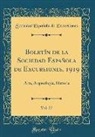 Sociedad Espanola De Excursiones, Sociedad Española De Excursiones - Boletín de la Sociedad Española de Excursiones, 1919, Vol. 27