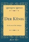 Bjørnstjerne Bjørnson, Bjrnstjerne Bjrnson - Der König