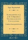 Karl Karmarsch - Supplemente zu J. J. R. V. Prechtl's Technologischer Encyclopädie, Vol. 3