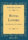 V&amp;, Elena Vacarescu - Royal Lovers