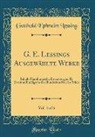 Gotthold Ephraim Lessing - G. E. Lessings Ausgewählte Werke, Vol. 4 of 6