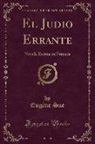Eugene Sue, Eugène Sue - El Judio Errante