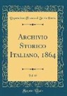 Deputazione Toscana Di Storia Patria - Archivio Storico Italiano, 1864, Vol. 13 (Classic Reprint)