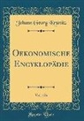 Johann Georg Krunitz, Johann Georg Krünitz - Oekonomische Encyklopädie, Vol. 176 (Classic Reprint)