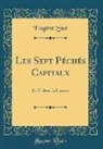 Eugene Sue, Eugène Sue - Les Sept Péchés Capitaux