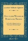 Gottlieb Wilhelm Rabener - Gottlieb Wilhelm Rabeners Briefe