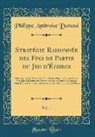 Philippe Ambroise Durand - Stratégie Raisonnée des Fins de Partie du Jeu d'Échecs, Vol. 1