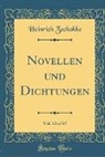 Heinrich Zschokke - Novellen Und Dichtungen, Vol. 12 of 17 (Classic Reprint)