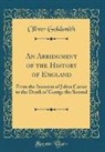 Oliver Goldsmith - An Abridgment of the History of England