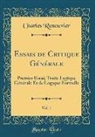 Charles Renouvier - Essais de Critique Générale, Vol. 1
