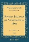 Francesco Gnecchi - Rivista Italiana Di Numismatica, 1892, Vol. 5 (Classic Reprint)